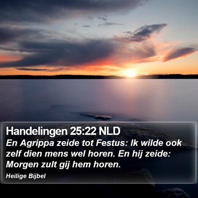 Handelingen 25:22 NLD Bible Verse Image