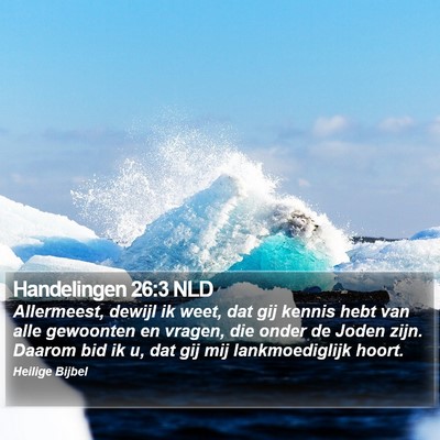 Handelingen 26:3 NLD Bible Verse Image
