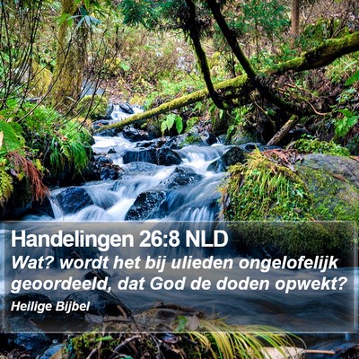 Handelingen 26:8 NLD Bible Verse Image
