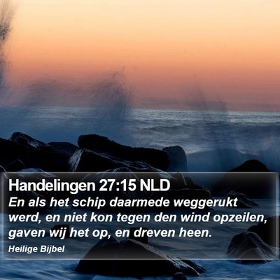 Handelingen 27:15 NLD Bible Verse Image