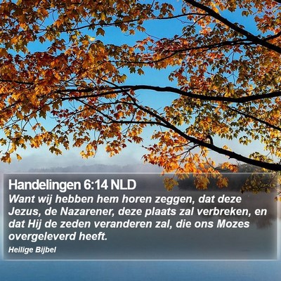 Handelingen 6:14 NLD Bible Verse Image