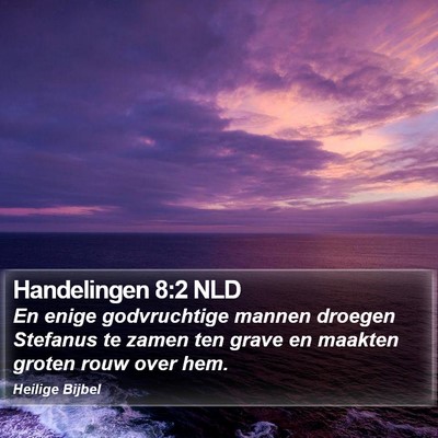 Handelingen 8:2 NLD Bible Verse Image