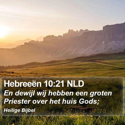 Hebreeën 10:21 NLD Bible Verse Image