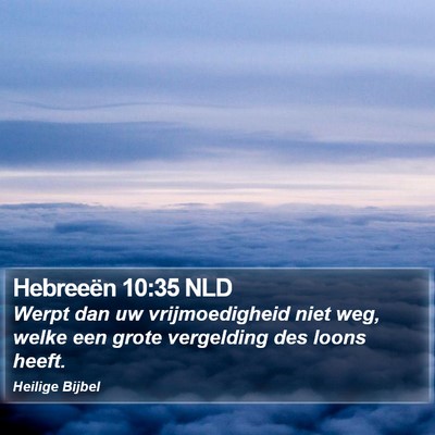 Hebreeën 10:35 NLD Bible Verse Image