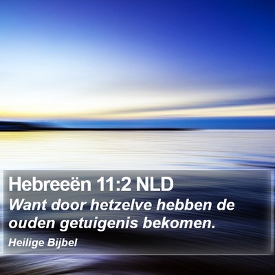 Hebreeën 11:2 NLD Bible Verse Image