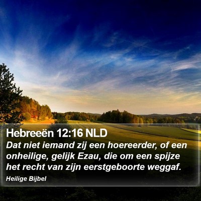 Hebreeën 12:16 NLD Bible Verse Image