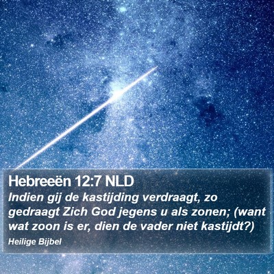 Hebreeën 12:7 NLD Bible Verse Image