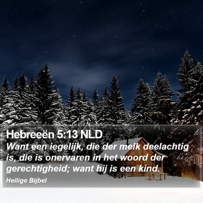 Hebreeën 5:13 NLD Bible Verse Image
