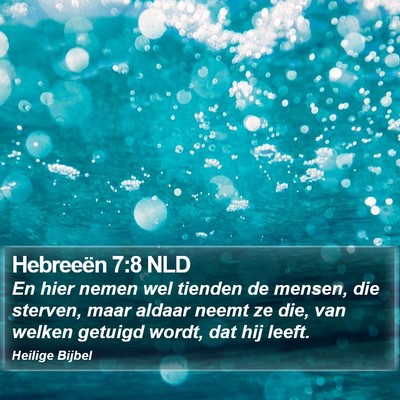 Hebreeën 7:8 NLD Bible Verse Image