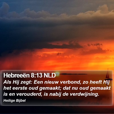 Hebreeën 8:13 NLD Bible Verse Image