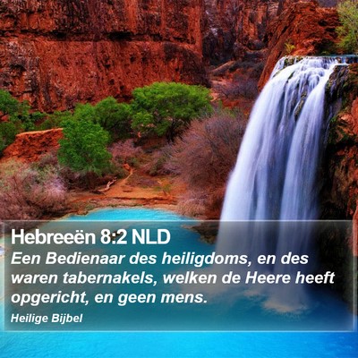 Hebreeën 8:2 NLD Bible Verse Image