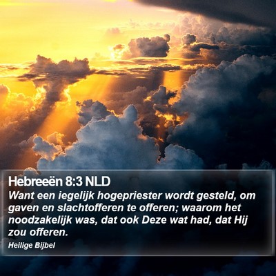 Hebreeën 8:3 NLD Bible Verse Image