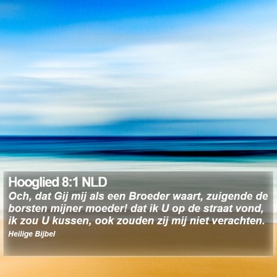 Hooglied 8:1 NLD Bible Verse Image