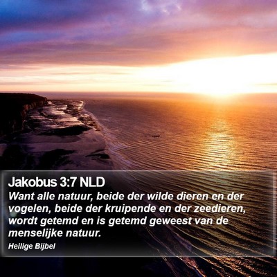Jakobus 3:7 NLD Bible Verse Image