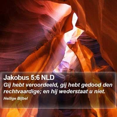 Jakobus 5:6 NLD Bible Verse Image