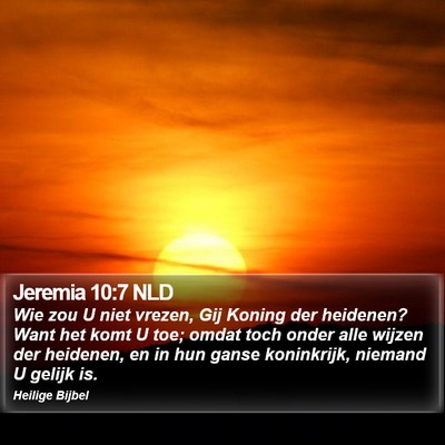 Jeremia 10:7 NLD Bible Verse Image