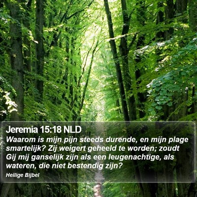 Jeremia 15:18 NLD Bible Verse Image