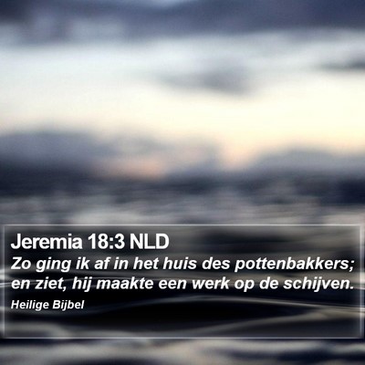Jeremia 18:3 NLD Bible Verse Image