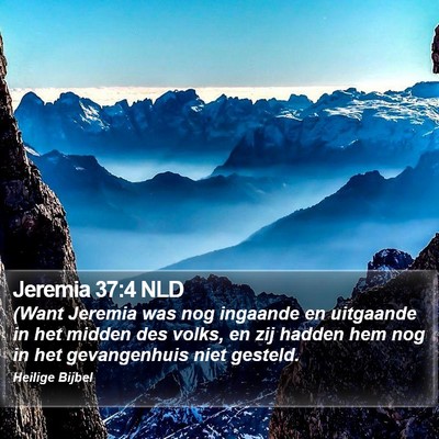 Jeremia 37:4 NLD Bible Verse Image