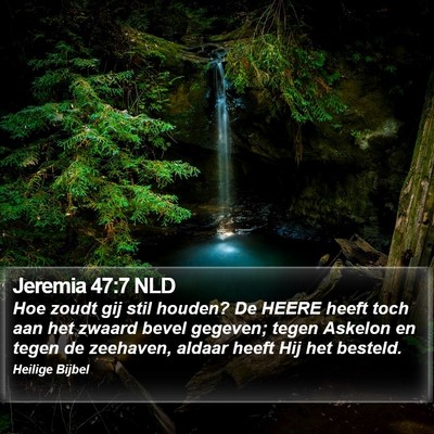 Jeremia 47:7 NLD Bible Verse Image