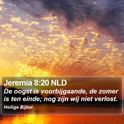 Jeremia 8:20 NLD Bible Verse Image