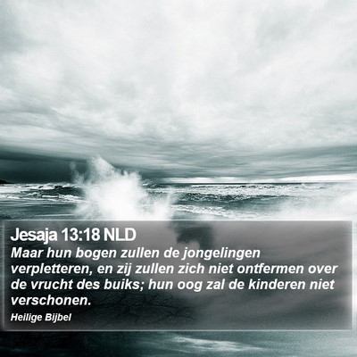 Jesaja 13:18 NLD Bible Verse Image