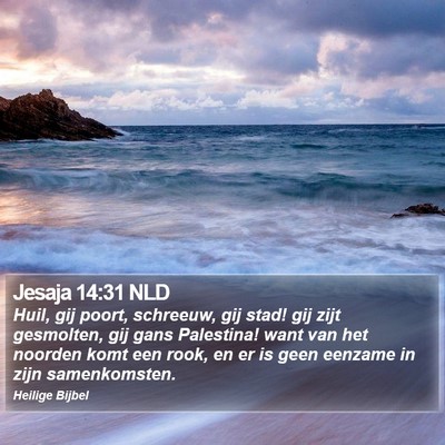 Jesaja 14:31 NLD Bible Verse Image
