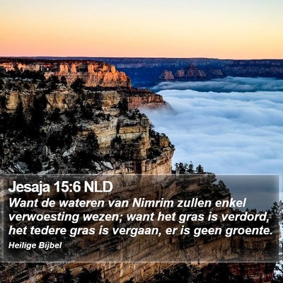Jesaja 15:6 NLD Bible Verse Image