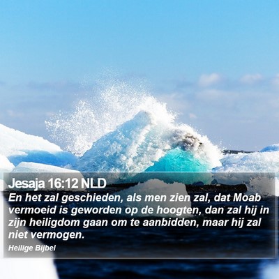 Jesaja 16:12 NLD Bible Verse Image