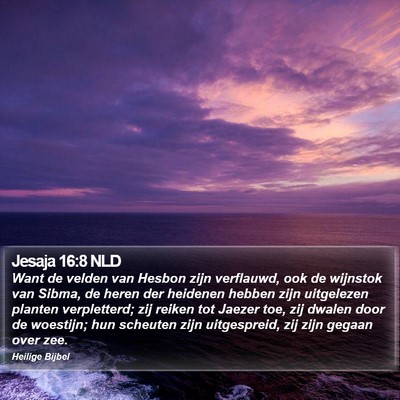 Jesaja 16:8 NLD Bible Verse Image