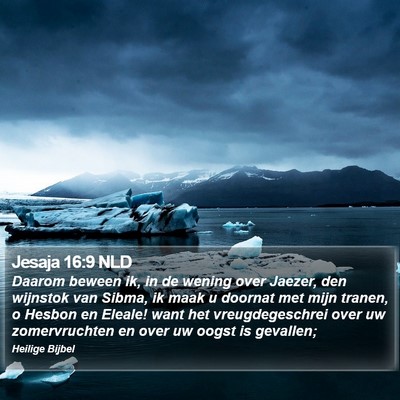 Jesaja 16:9 NLD Bible Verse Image