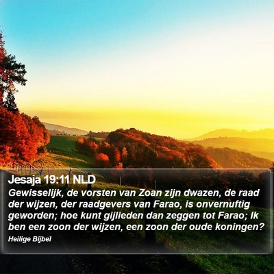 Jesaja 19:11 NLD Bible Verse Image