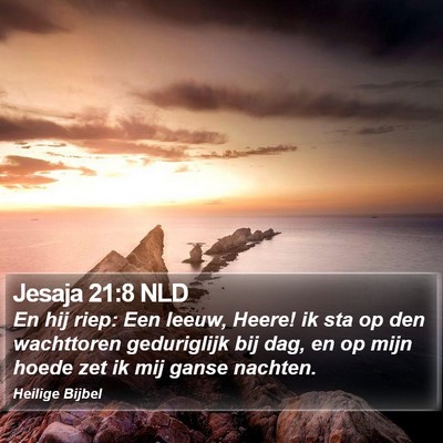 Jesaja 21:8 NLD Bible Verse Image