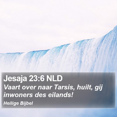 Jesaja 23:6 NLD Bible Verse Image
