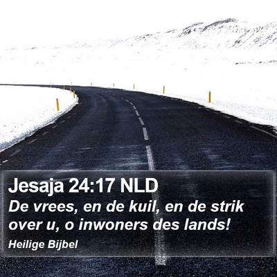 Jesaja 24:17 NLD Bible Verse Image