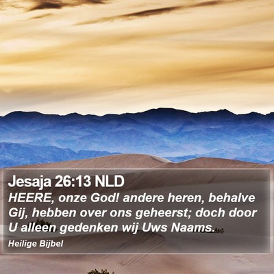 Jesaja 26:13 NLD Bible Verse Image