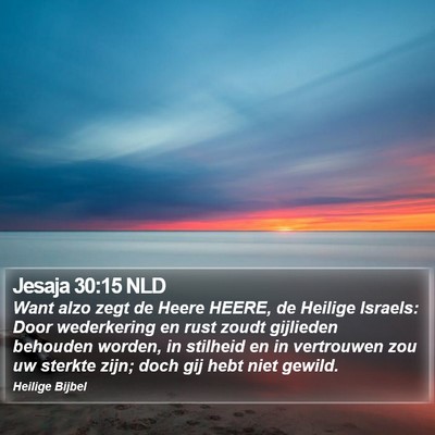 Jesaja 30:15 NLD Bible Verse Image