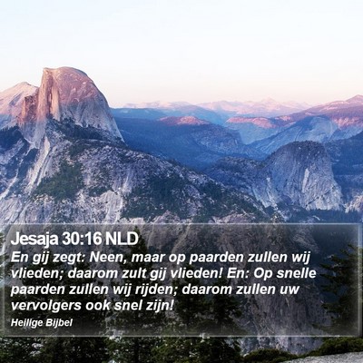 Jesaja 30:16 NLD Bible Verse Image