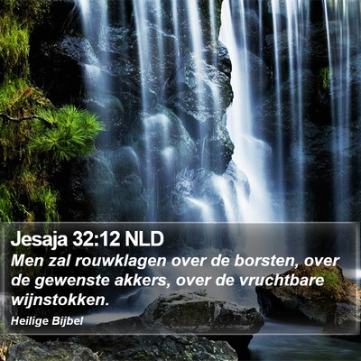 Jesaja 32:12 NLD Bible Verse Image