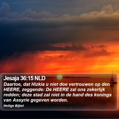 Jesaja 36:15 NLD Bible Verse Image