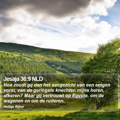 Jesaja 36:9 NLD Bible Verse Image
