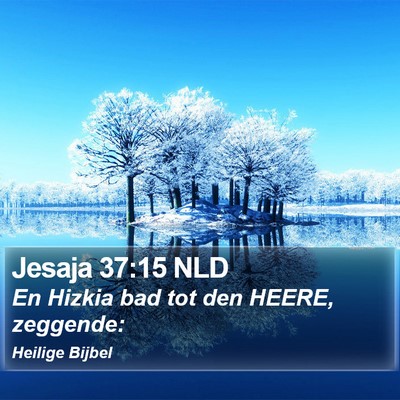 Jesaja 37:15 NLD Bible Verse Image