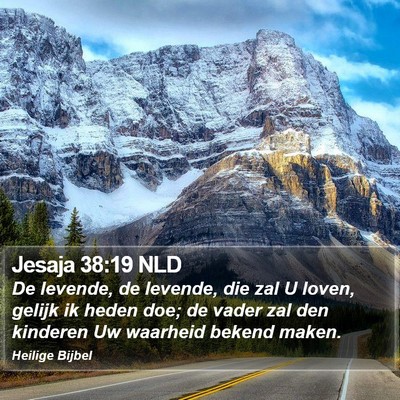 Jesaja 38:19 NLD Bible Verse Image