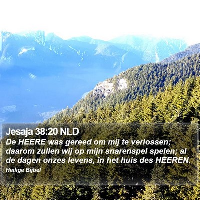Jesaja 38:20 NLD Bible Verse Image