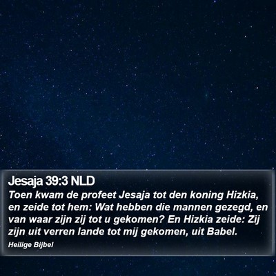 Jesaja 39:3 NLD Bible Verse Image