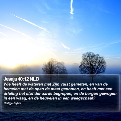 Jesaja 40:12 NLD Bible Verse Image