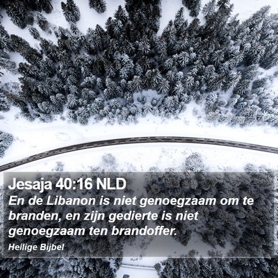 Jesaja 40:16 NLD Bible Verse Image
