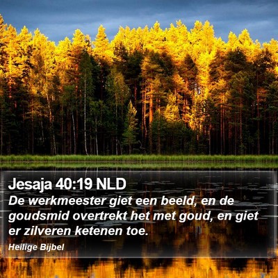 Jesaja 40:19 NLD Bible Verse Image