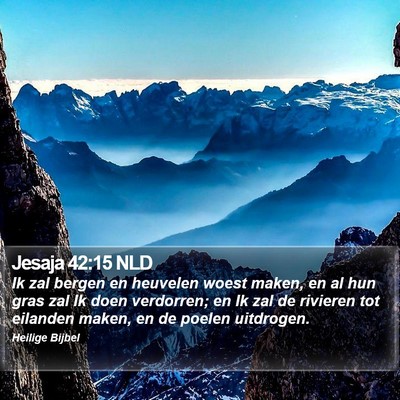 Jesaja 42:15 NLD Bible Verse Image