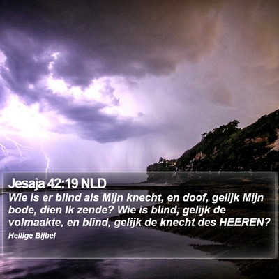Jesaja 42:19 NLD Bible Verse Image